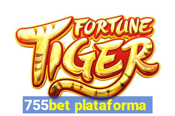 755bet plataforma